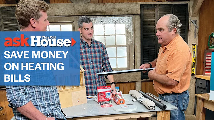 How to Save Money on Heating Bills | Ask This Old House