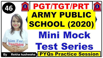 (2020) Army Public School Series Mock Tesrt- 46 (Part-A) | Previous Year Paper | Practice Session