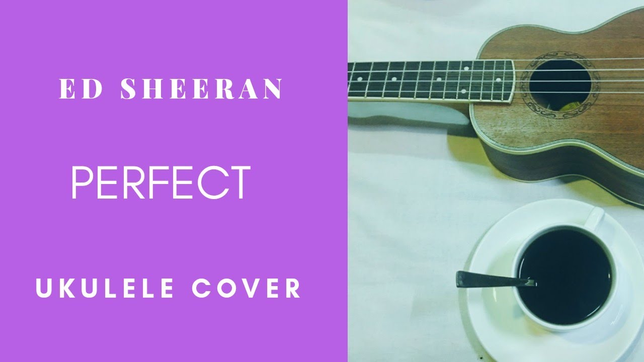 Perfect Ed Sheeran Ukulele Solo(Fingerstyle) YouTube