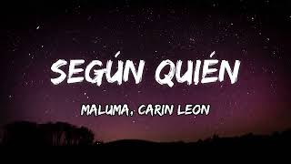 Maluma, Carin Leon   Según Quién