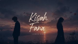 Farhan Gober - Kisah Fana (Official Lyric Video)