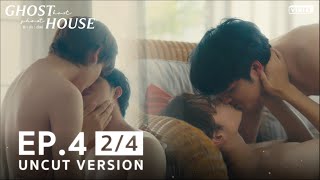 EP4 [2/4] | Ghost Host Ghost House รัก เล่า เรื่องผี | Eng sub