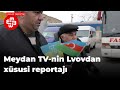 Ukraynada azərbaycanlı xeyriyyəçi: Lvovdan xüsusi reportaj