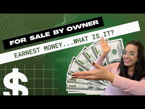 For Sale By Owner: Earnest Money