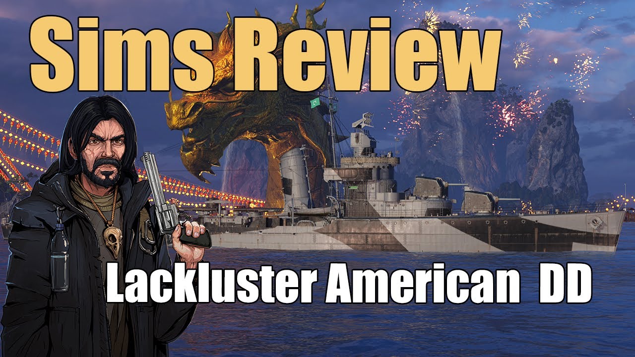 Sims Review: American Premium Destroyer | World of Warships Legends | Xbox Series X, PS4, PS5