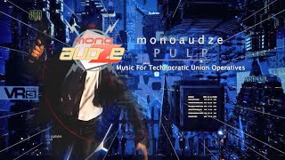 monoaudze / AudZe - PULP EP (Music For Technocratic Union Operatives)