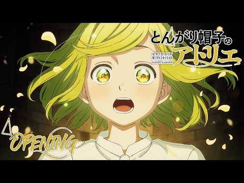Witch Hat Atelier | Opening - Kaze no Anthem | 4K