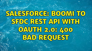 Salesforce: Boomi to SFDC REST API with OAuth 2.0: 400 Bad Request