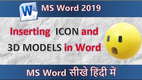 Icon and 3d Model in word || Insert Tab