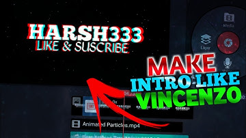 How to Make Intro Like Vincenzo || BNL || Free Fire || Harsh333 FF