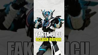 Fakta Lucu Sclash Driver kamenrider kamenriderbuild