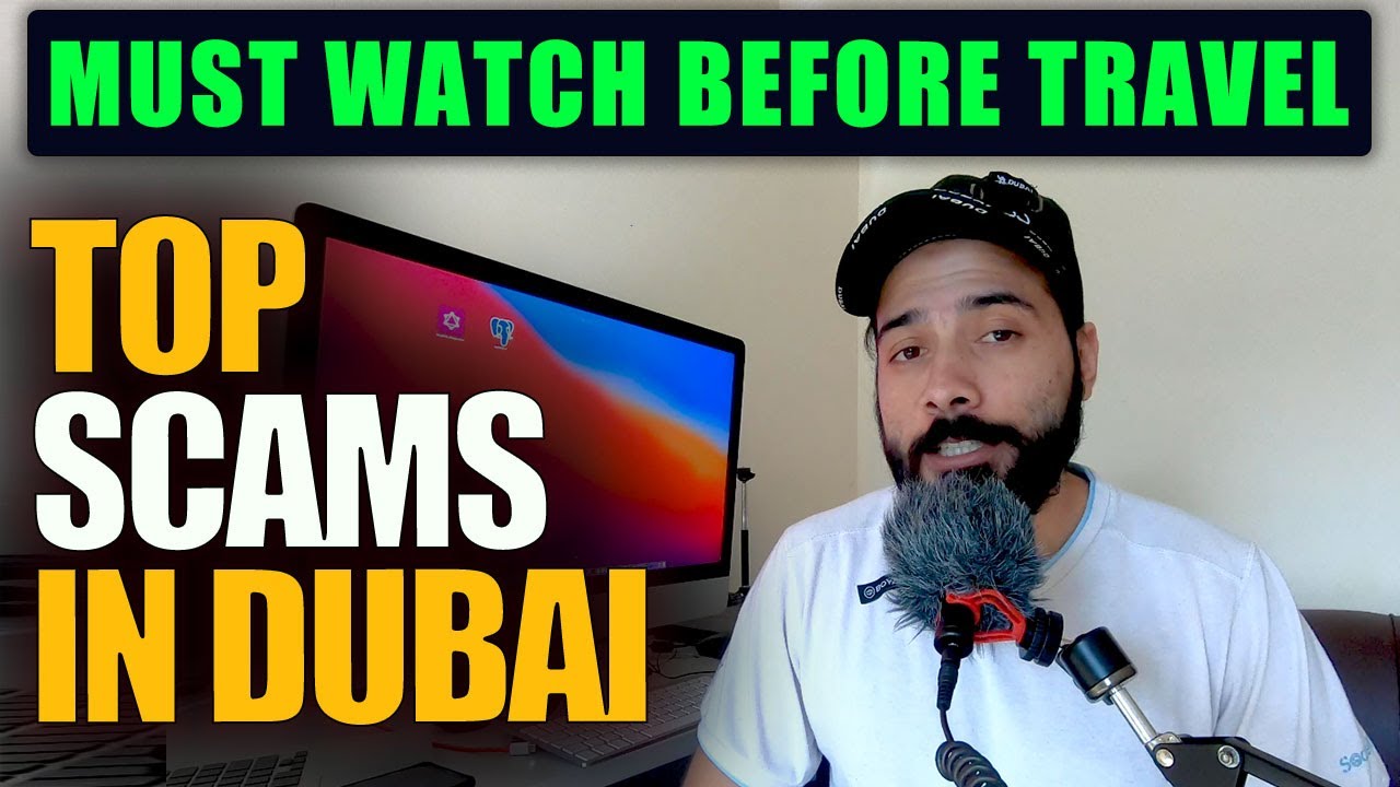 Beware of these 11 Scams in Dubai & UAE - Your Dubai Guide