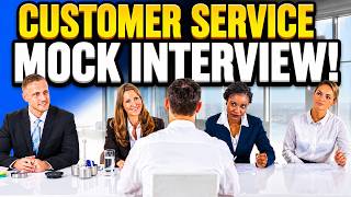 CUSTOMER SERVICE MOCK INTERVIEW QUESTIONS & ANSWERS | How to PASS a Customer Service Interview!