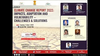 Climate Change Report 2022: Impacts, Adaptation and Vulnerability – Challenges & Solutions