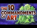 The 10 Commandments of Art
