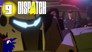 Just a Regular Day  - Dispatch | Blind Playthrough 9
