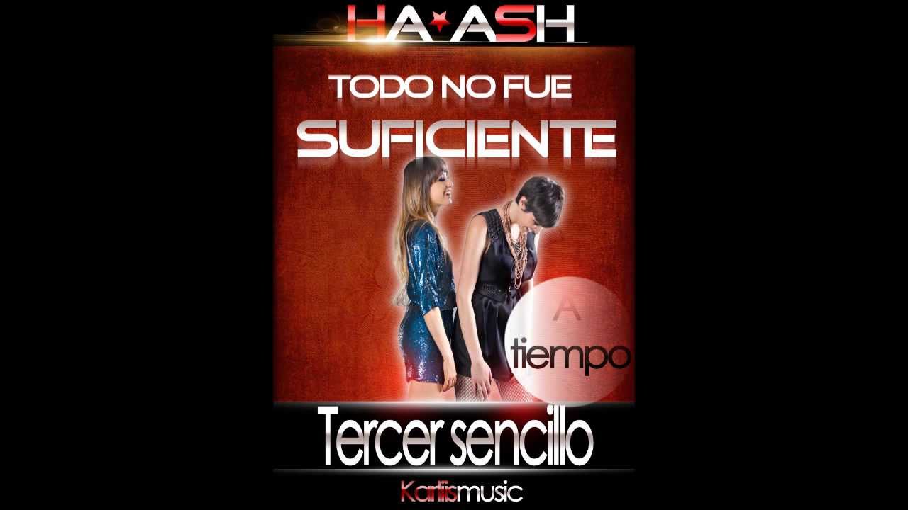 Ha Ash Todo No Fue Suficiente Letra