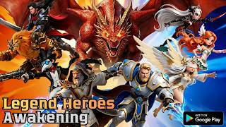 Legend Heroes Awakening Gameplay (Android) screenshot 4