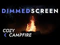 Campfire Sounds at Night - Dimmed Screen | Cozy Fireplace and Crackling Fire Sounds for Sleeping