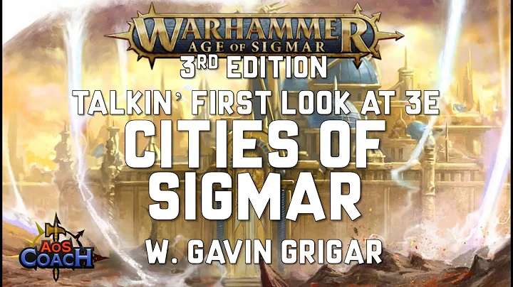 Talkin' Cities of Sigmar | 3rd Edition Warhammer A...