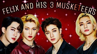Felix and his 3 Musketeers (Hyunlix/Chanlix/Changlix)