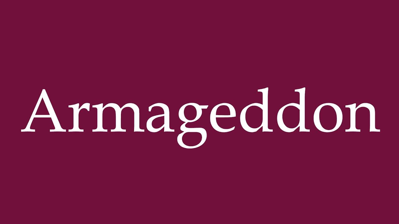 How to Pronounce ''Armageddon'' Correctly in German YouTube
