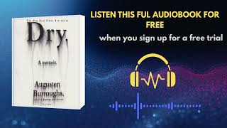 Dry by Augusten Burroughs | Raw, Honest Addiction Memoir Audiobook Experience