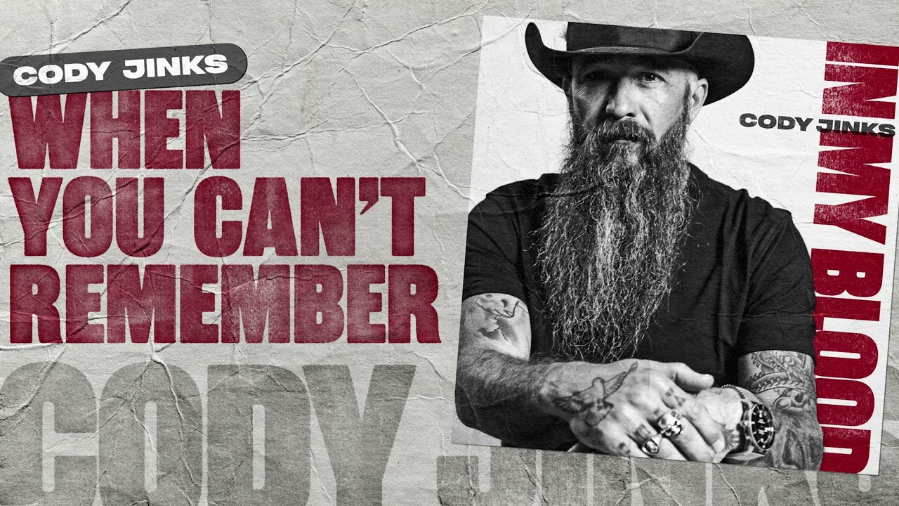 Cody Jinks - When You Can't Remember (Official Audio)
