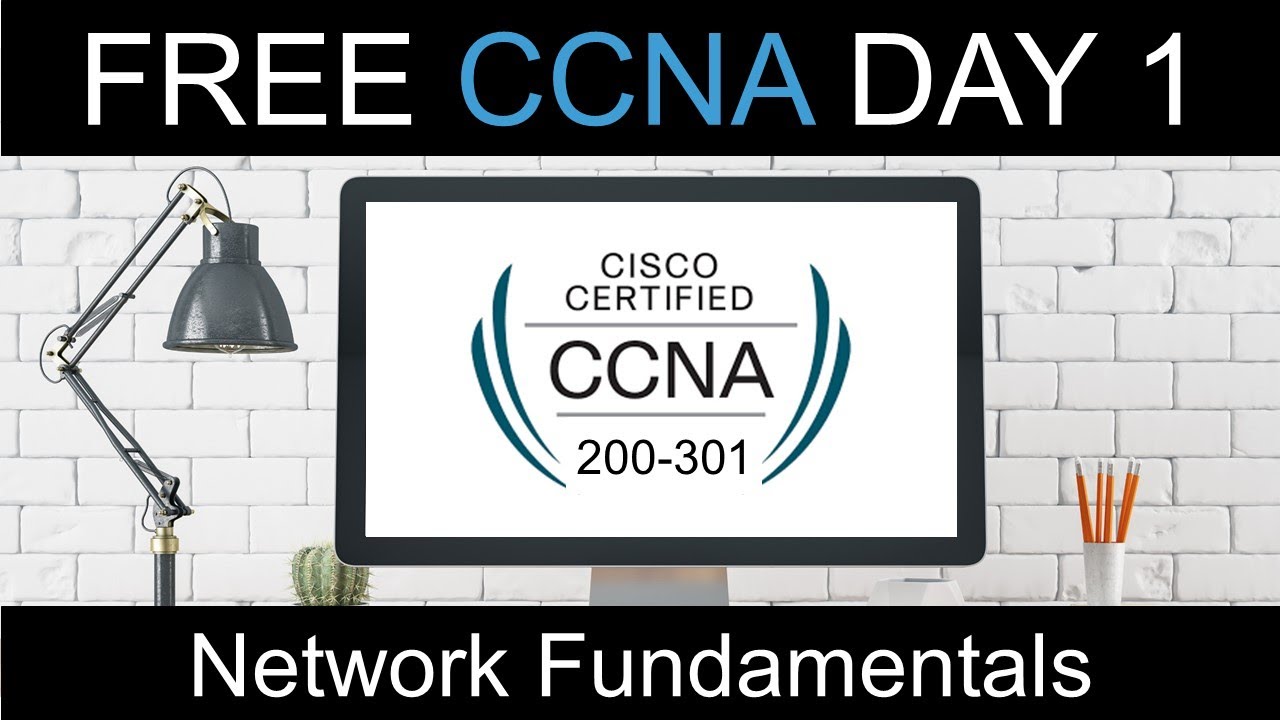 FREE CCNA Day 1 Network Fundamentals YouTube