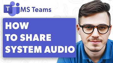 How To Share System Audio On Microsoft Teams [2025 Guide]