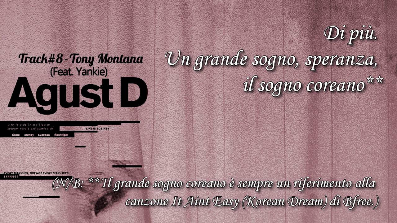 [SUB ITA] Agust D - Tony Montana (Feat. Yankie) (Track #8 - 'Agust D' Mixtape)