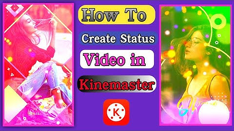How To Create #Trending Full Screen Whatsapp Status Video in |KineMaster| #Kinasterediting