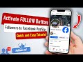 🔥 How to Activate FOLLOW Button on Facebook (2026 UPDATED Guide)
