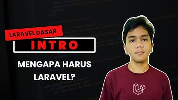 Intro Laravel - #1 Belajar Laravel 8