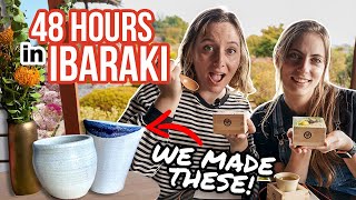 48 Hours in IBARAKI  Best Food, Pottery, Gardens + More!