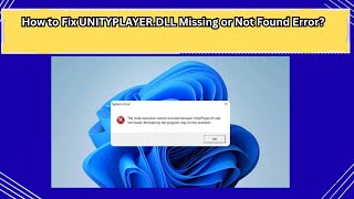 How To Fix Unityplayer Dll Missing Or Not Found Error