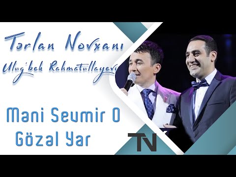 Tərlan Novxanı & Ulug'bek Rahmatullayev - Məni Sevmir O Gözəl Yar (concert version 2017)