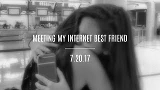 MEETING MY INTERNET BEST FRIEND