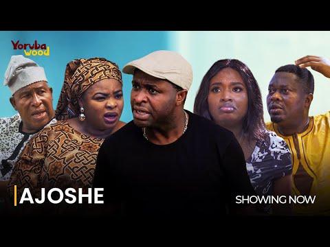 AJOSHE- LATEST 2024 MOVIE STARRING; Adebayo Salami, Femi Adebayo