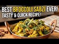 Spicy Broccoli Ki Sabzi | Perfect Lunch Box Recipe!!