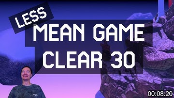 Getting Over It Clear 30 - Highlights and Extended Commentary