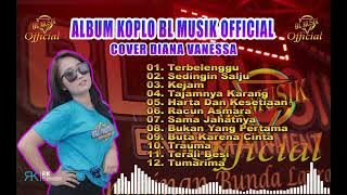 DIANA VANESA -FULL ALBUM TERHITS PERSI KOPLO - BLMUSIK MERESAHKAN