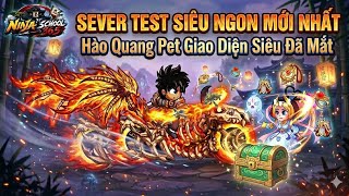 Ninja School Lậu - Sever Test Full All Mới Nhất Cực Ngon, Pet Cực Cute Nhiều Item Để Trải Nghiệm