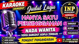 HANYA SATU PERSINGGAHAN – Karaoke |Nada Wanita ZD Karaoke × Izza Nada