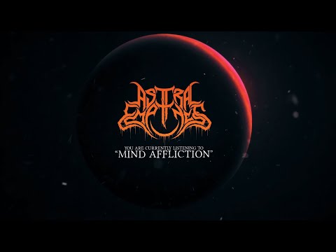 ASTRAL EMPTINESS - MIND AFFLICTION [OFFICIAL LYRIC VIDEO] (2020) SW EXCLUSIVE
