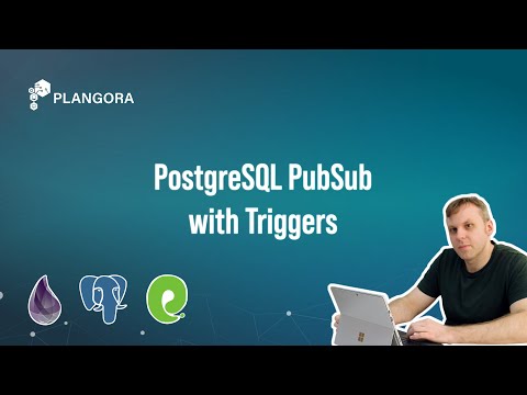 PostgreSQL PubSub with Triggers