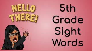 5th Grade Sight Words  Mrs. Vallejo