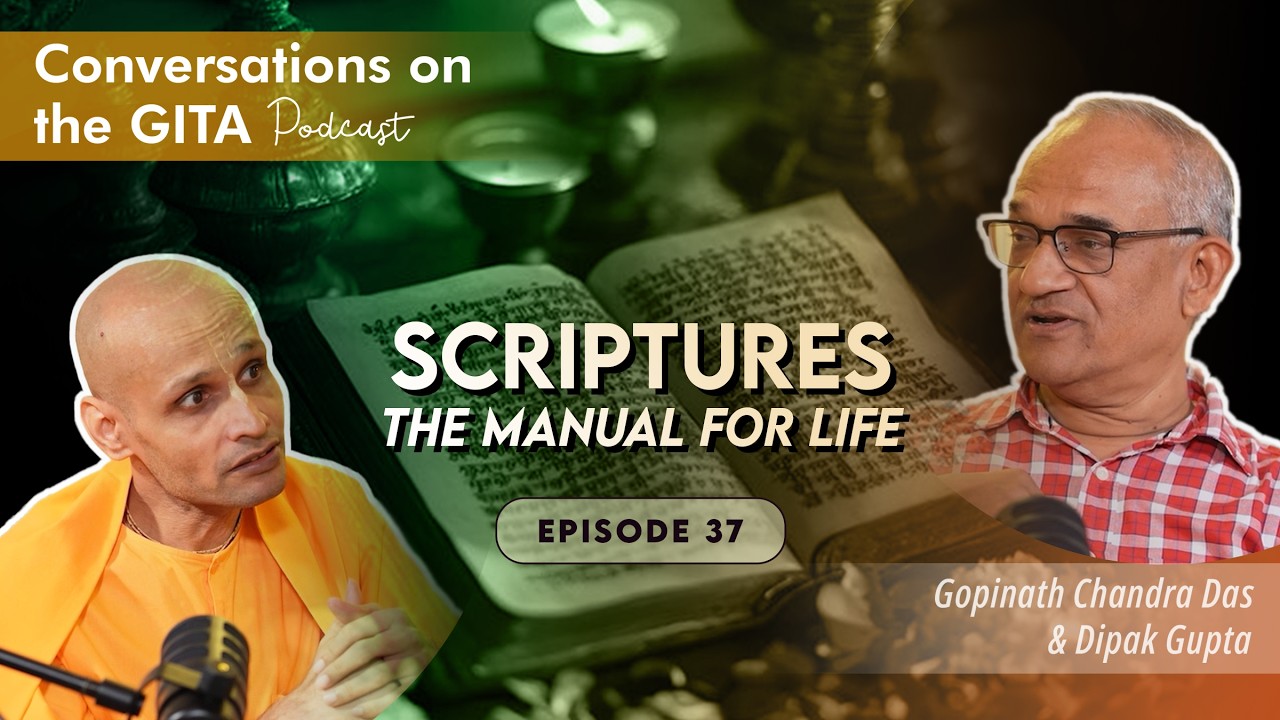 Conversations on the Gita, Episode 37 - Chapter 16, Part 2/2, Verses 17-24