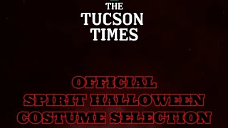 The Tucson Times 2023 Spirit Halloween Costume Selection