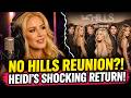 Heidi Montag Breaks Down Her Relationship with Lauren Conrad After All These Years